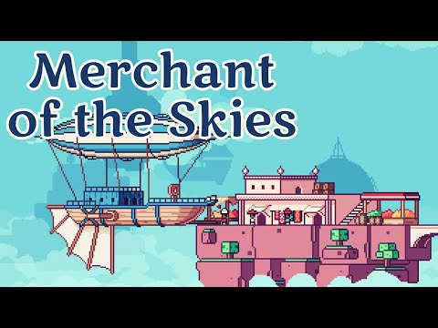 Видео: ТОРГОВЛЯ В НЕБЕСАХ! - MERCHANT OF THE SKIES ПРОХОЖДЕНИЕ
