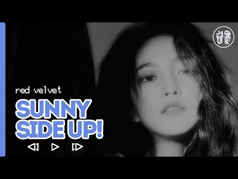 Видео: Red Velvet - Sunny Side Up! ( перевод + color coded lyrics )