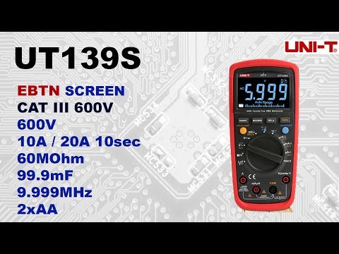 Видео: UNI-T UT139S Мультиметр с EBTN дисплеем и реальным CAT III 600V / True RMS / UT139E