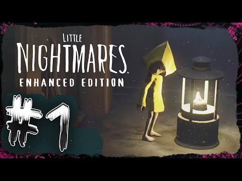 Видео: НОСТАЛЬГИЯ В ТЕНИ ➤ Little Nightmares: Enhanced Edition #1