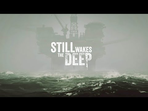 Видео: STILL WAKES THE DEEP | НОВЫЙ OUTLAST ИЛИ ПУЧИНА ХАОСА #2