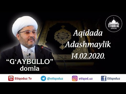 Видео: Ақидада адашмайлик! Ғайбуллоҳ Қори I Aqidada adashmaylik! G'aybulloh Qori 14 02 2020 й