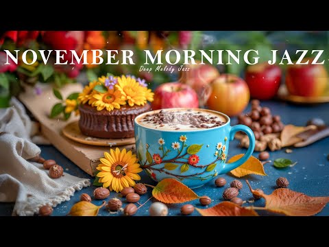 Видео: Ноябрьский Утренний Джаз ☕ Мягкая Босса Нова и Элегантная Кофейная Музыка для Настроения