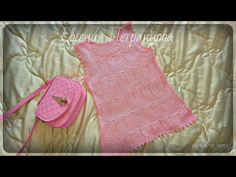 Видео: Летняя майка спицами, на девочку 10 -  11 лет