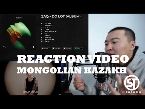 Видео: РЕАКЦИЯ НА ZAQ - DO LOT ALBUM REACTION VIDEO /MONGOLIAN KAZAKH