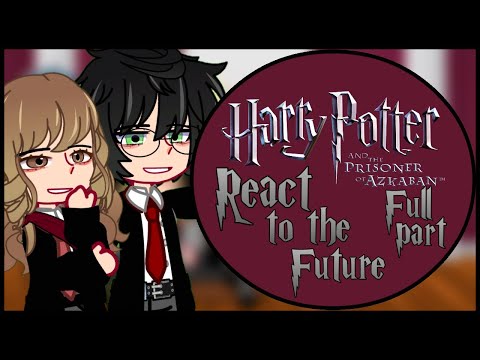 Видео: Harry Potter react to the future | Реакция Гарри Поттера на Узник Азкабана | Harmony | 2X Part 1/5