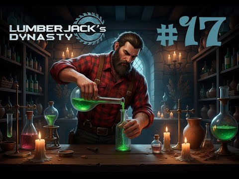 Видео: Lumberjack's Dynasty прохождение #17 - брёвна, доски, травы, лосьоны