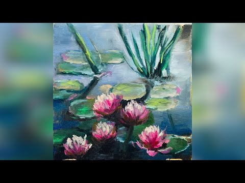 Видео: Научиться рисовать кувшинки / видео-урок / живопись маслом / Карина Мельгуй