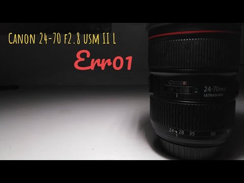 Видео: Canon 24-70 f2.8 usm II L ERR01 замена шлейфа