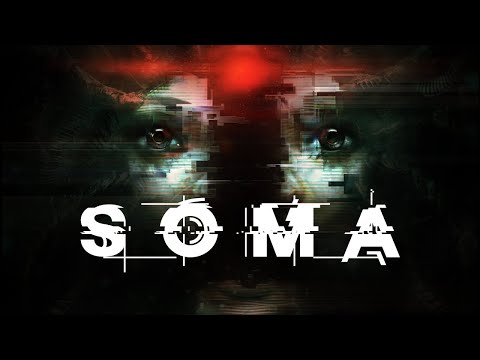 Видео: SOMA прохождение часть 2