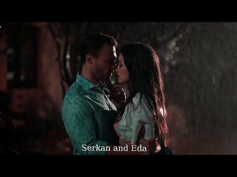 Видео: || Serkan and Eda || × Мы Просто Любили Так[RUS SUB]