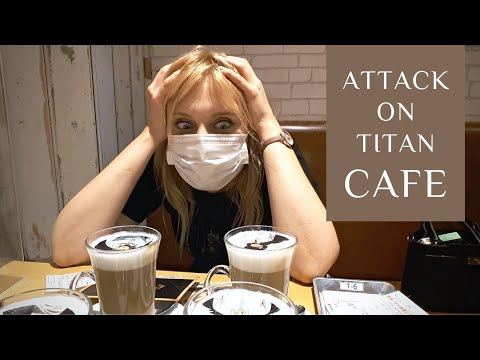 Видео: Кафе по мотивам аниме "Атака Титанов" в Японии - кто со мной?