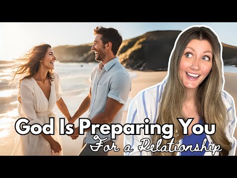 Видео: 10 признаков того, что Бог готовит вас к отношениям
