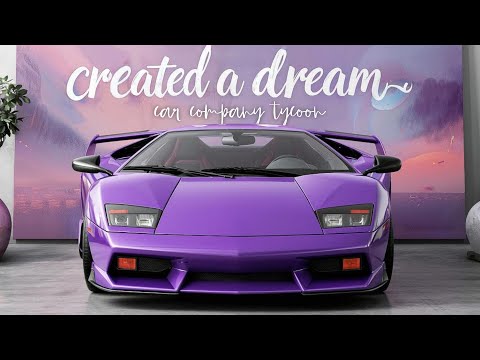 Видео: СОЗДАЛ МЕЧТУ | Car Company Tycoon #10