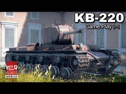 Видео: Лучший тяж на IV ранге КВ-220 в War Thunder Mobile Game Play