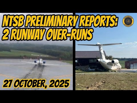 Видео: Предварительные отчёты NTSB о двух выездах за пределы взлётно-посадочной полосы, 27 октября 2025 г.