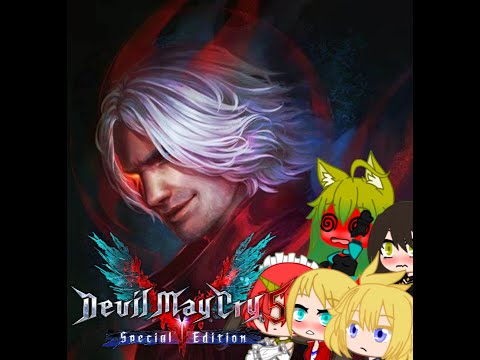 Видео: Fate Apocrypha и Highschool DxD girls (при участии Данте и Вергилия) реагируют на Devil May Cry 5...