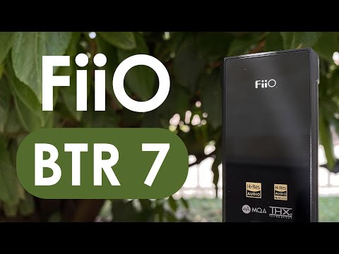 Видео: Fiio BTR7: старше во всём!