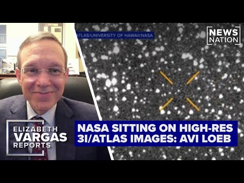 Видео: NASA использует снимки 3I/ATLAS высокого разрешения: Ави Лёб | Элизабет Варгас сообщает