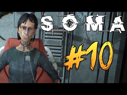 Видео: Soma - Человек?! Не Может Быть! #10
