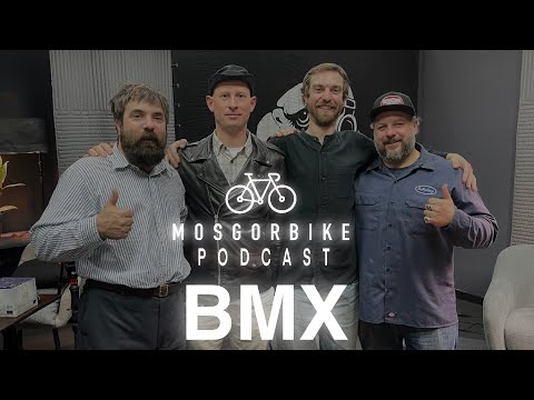 Видео: ПОДКАСТ МОСГОРБАЙКА №25 / BMX