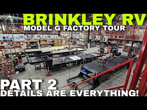 Видео: Экскурсия по заводу Brinkley RV Model G! Детали важны! Часть 2