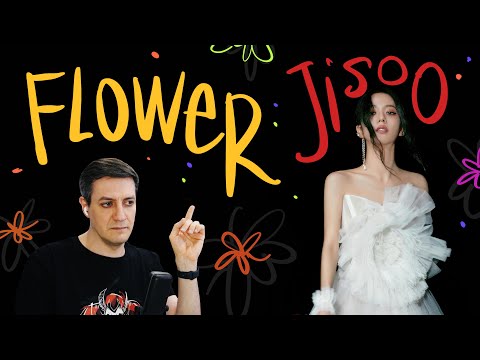 Видео: Честная реакция на Jisoo (Blackpink) — Flower