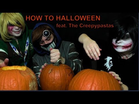 Видео: КАК СДЕЛАТЬ ХЭЛЛОУИН при участии The Creepypastas