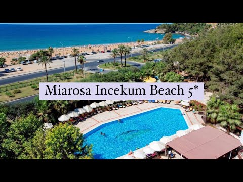 Видео: Miarosa Incekum Beach 5*, Турция, Алания, Инжекум