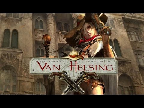 Видео: The Incredible Adventures of Van Helsing. Внезапно попали не туда