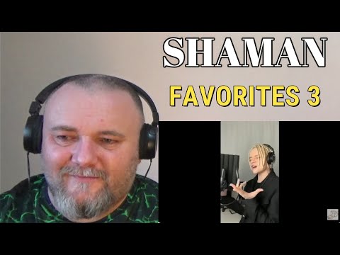 Видео: SHAMAN / Шаман — FAVORITES 3 | Избраннoе 3  (REACTION)