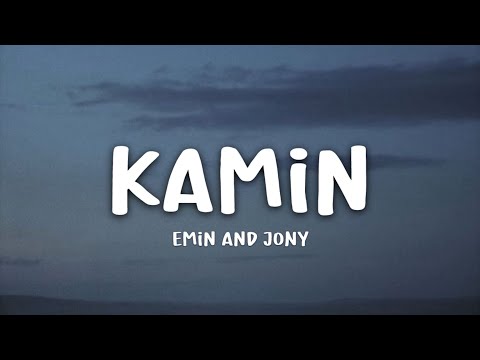 Видео: Камин (Lyrics) - Emin And Jony