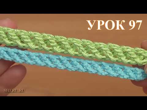 Видео: Нежный и необычный шнур гусеничка крючком Урок 97