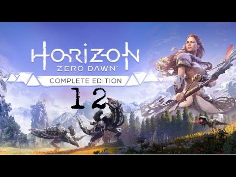 Видео: Прохождение Horizon Zero Dawn (без комментариев). Часть 12