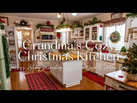Видео: Уютная рождественская кухня бабушки 2025 | Бессмертные советы по праздничному оформлению для созд...