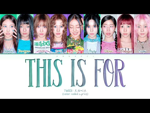 Видео: TWICE THIS IS FOR (Перевод на русский) (Color Coded Lyrics)