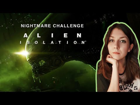 Видео: Alien: Isolation ➜ Nightmare Challenge от onicsv #3  ➜ Пугательства, трусливость и боючесть