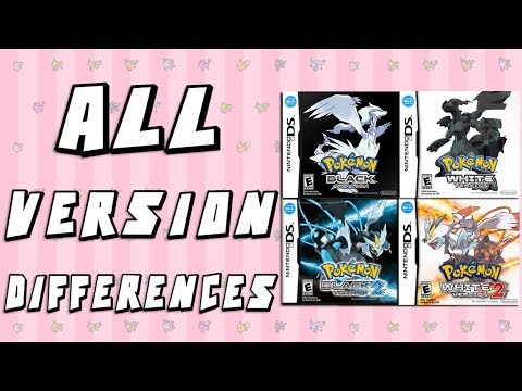 Видео: Все различия версий Pokemon Black, White, Black 2 и White 2