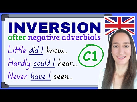 Видео: Инверсия после отрицательных наречий — Урок английской грамматики для продвинутого уровня — Инвер...