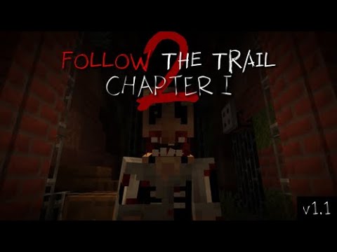 Видео: Полное прохождение карты Follow The Trail 2: Chapter 1 в майнкрафт