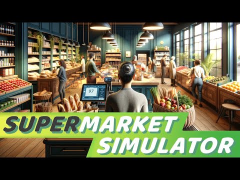 Видео: Вечерняя Игра со мной в Supermarket Simulator