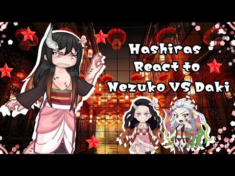 Видео: 🔥//Hashiras react to Nezuko VS Daki//Хашира реагируют на Незуко против Даки//Part 3//2X speed//🔥