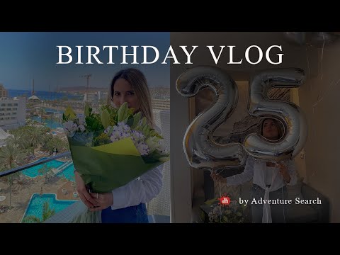 Видео: День Рождение Моей Жены В ИЗРАИЛЕ. 25th Birthday VLOG