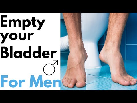 Видео: Преодоление физиотерапии неполного опорожнения мочевого пузыря (МУЖЧИНА) для лечения мочевого пузыря