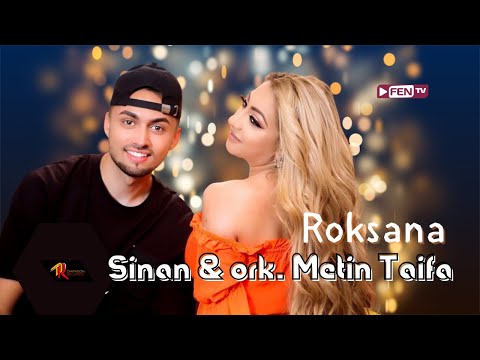 Видео: SINAN & ORK. METIN TAIFA - ROKSANA / SINAN & ОРК. МЕТИН ТАЙФА - Роксана (Official Music Video)