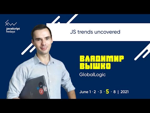 Видео: JS trends uncovered [ru] / Владимир Вышко