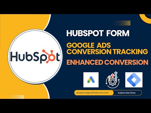 Видео: Как настроить отслеживание конверсий Google Ads с расширенными конверсиями для форм HubSpot