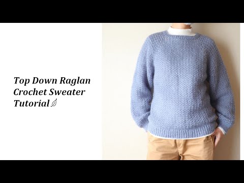 Видео: Мастер-класс по вязанию свитера реглан крючком сверху вниз / мохеровая пряжа