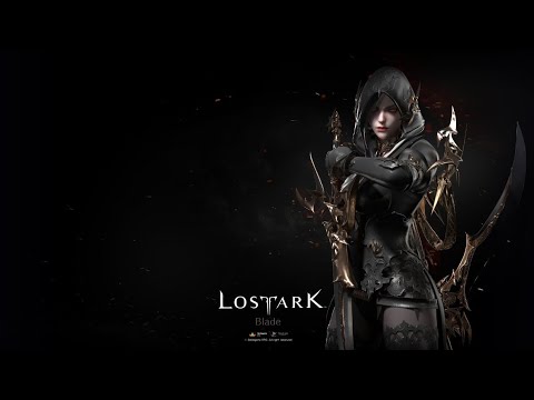Видео: LOST ARK, Клинок Смерти(Blade),Аватар?возможно,поболтаем на ночь глядя?)