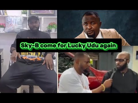 Видео: Sky-B утверждает, что он богат перед интервью с Lucky Udu